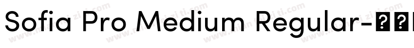Sofia Pro Medium Regular字体转换